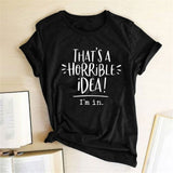 That's A Horrible Idea, I'm In!