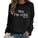 Yes, I'm Cold Top