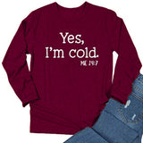 Yes, I'm Cold Top